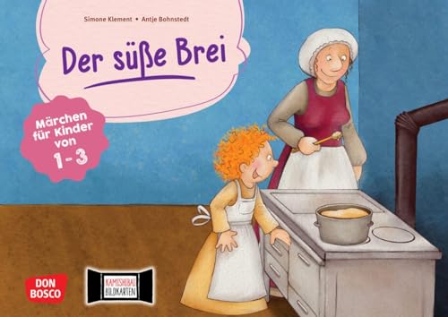 Der süße Brei. Kamishibai Bildkartenset: Hören, Spielen, Nacherzählen: Sprachförderung für Krippe & KITA. (Märchen für das Erzähltheater mit Kindern unter drei Jahren)