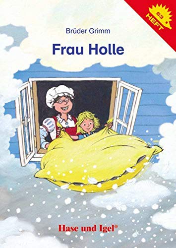 Frau Holle / Igelheft 63 (Igelhefte) von Hase und Igel Verlag