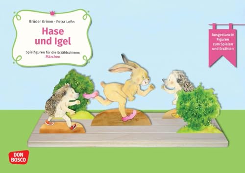 Hase und Igel: Ausgestanzte Figuren zum Spielen und Erzählen. Das Grimm-Märchen über ein ungleiches Wettrennen wird zur Mitmachgeschichte! Geeignet ... (Spielfiguren für die Erzählschiene: Märchen) von Don Bosco Medien