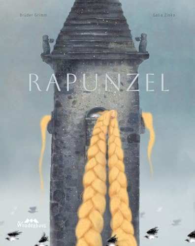 Rapunzel: Buch, Märchenbuch, Märchen, Kinderbuch, Bilderbuch, Geschenkausgabe (Unendliche Welten: beliebte klassische Märchen neu illustriert, ... ab 4 zum Vorlesen und Staunen, Band 13) von Wunderhaus Verlag