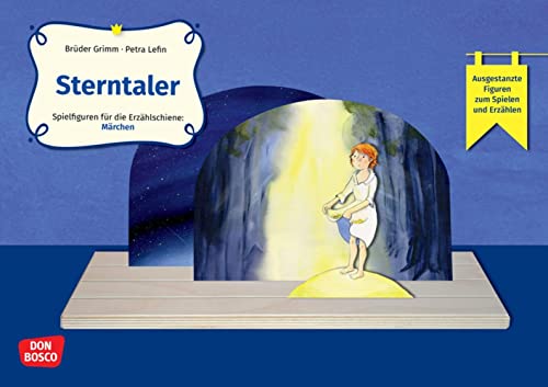 Sterntaler. Erzählschienen-Figurenset: Ausgestanzte Spielfiguren und Skript. Sprachförderung in Kindergarten und Grundschule. Eine Wintergeschichte ... (Spielfiguren für die Erzählschiene: Märchen)