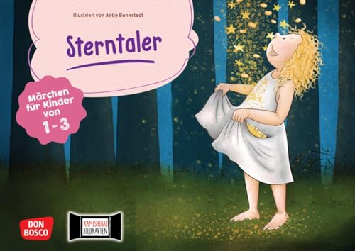 Sterntaler. Kamishibai Bildkartenset. Märchen für Kinder von 1-3: Märchen für Kinder von 1-3. Spielerisch Sprechen üben mit dem Märchen-Klassiker der ... Erzähltheater mit Kindern unter drei Jahren) von Don Bosco