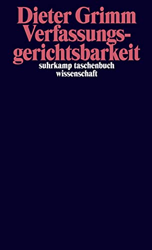 Verfassungsgerichtsbarkeit (suhrkamp taschenbuch wissenschaft) von Suhrkamp Verlag AG