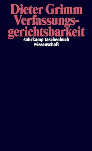 Verfassungsgerichtsbarkeit (suhrkamp taschenbuch wissenschaft) von Suhrkamp Verlag AG