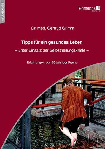 Tipps für ein gesundes Leben: Unter Einsatz der Selbstheilungskräfte