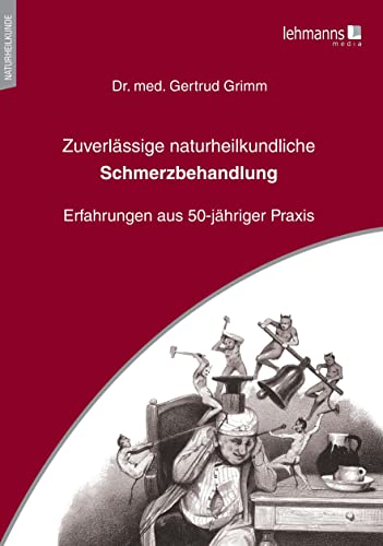 Zuverlässige naturheilkundliche Schmerzbehandlung: Erfahrungen aus 50-jähriger Praxis