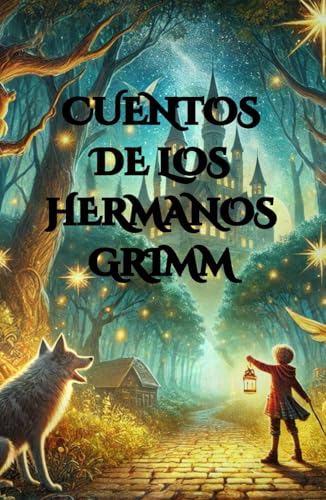 Cuentos de los Hermanos Grimm: Edición Ilustrada Épica von Independently published