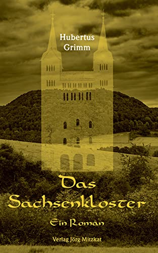 Das Sachsenkloster von Mitzkat, Jörg