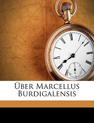 Uber Marcellus Burdigalensis von Nabu Press