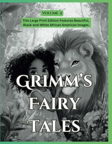 Grimm's Fairy Tales Large Print: Volume 2 Grimm's Fairy Tales Large Print: Volume 2 von Alchemy Publishers