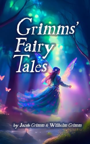 Grimms' Fairy Tales: Classic children's stories von Independently published