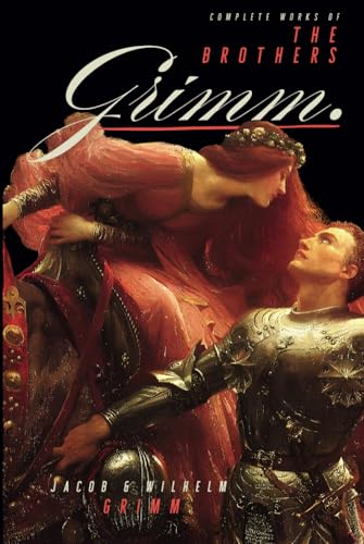 Complete Works of the Brothers Grimm von Independently published