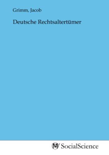 Deutsche Rechtsaltertümer von MV-Social_Science