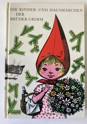 Die Kinder- und Hausmärchen der Brüder Grimm