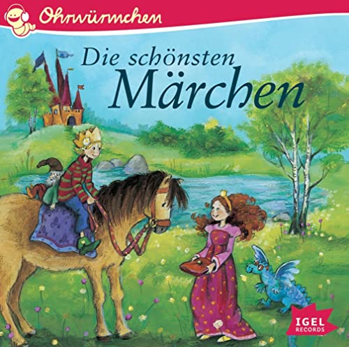 Die schönsten Märchen: Ohrwürmchen Die schönsten Märchen: Ohrwürmchen