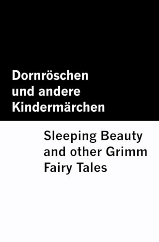 Dornröschen und andere Kindermärchen / Sleeping Beauty and other Grimm Fairy Tales [Bilingual Edition] - German & English (Grimms' Fairy Tales [Bilingual Edition] – German & English) von Mowenstein Books LLC
