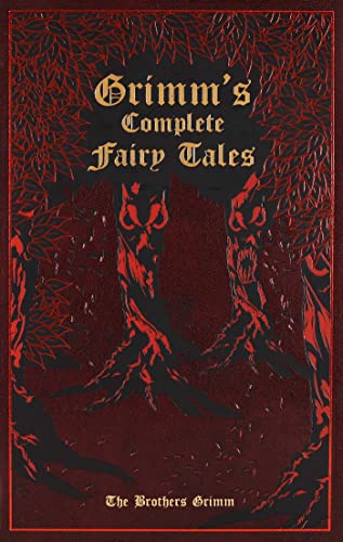 Grimm's Complete Fairy Tales (Leather-bound Classics)