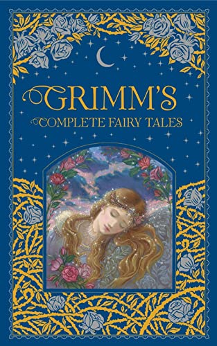 Grimm's Complete Fairy Tales: Brothers Grimm (Barnes & Noble Collectible Editions) von Sterling Publishing
