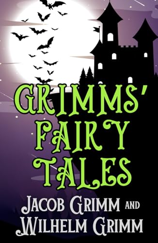 Grimm’s Fairy Tales: The Perfect Fairy Tale Book for Kids and Adults Alike von Independently published