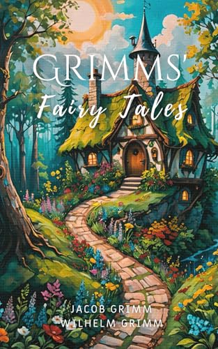 Grimms’ Fairy Tales (Pudome Classics): Children’s Classic Bedtime Stories von Independently published