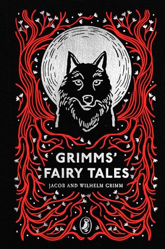 Grimms' Fairy Tales: Jacob Grimm & Wilhelm Grimm (Puffin Clothbound Classics) von Puffin Classics
