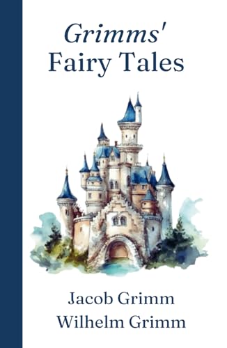 Grimms' Fairy Tales von Independently published