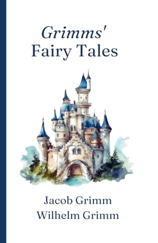 Grimms' Fairy Tales von Independently published