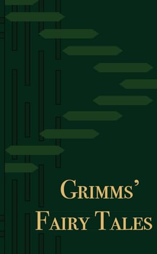 Grimms' Fairy Tales: The Grimmest Grimms Collection von Independently published