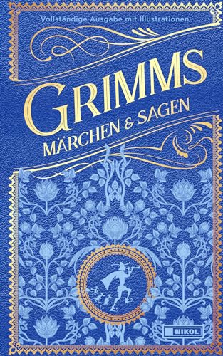 Grimms Märchen und Sagen (vollständige Ausgabe): Cabra-Leder mit zweifarbigen Prägungen