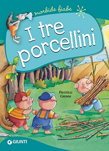 I tre porcellini (Morbide fiabe)