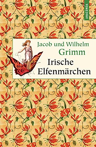 Irische Elfenmärchen (Geschenkbuch Weisheit, Band 34)