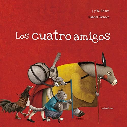 Los cuatro amigos (libros para soñar)