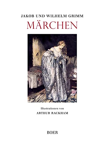 Märchen: Illustrationen von Arthur Rackham