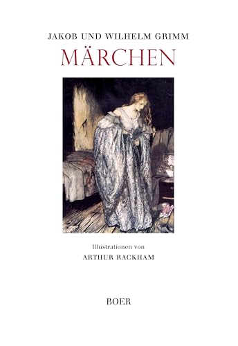 Märchen: Illustrationen von Arthur Rackham