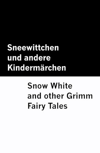 Sneewittchen und andere Kindermärchen / Snow White and other Grimm Fairy Tales [Bilingual Edition] - German & English (Grimms' Fairy Tales [Bilingual Edition] – German & English) von Mowenstein Books LLC