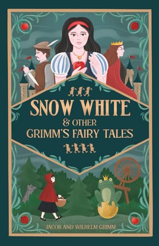 Snow White & Other Grimm’s Fairy Tales (Illustrated): Volume I: Classic Tales Including Little Red Riding Hood, Hansel and Gretel, The Frog-Prince & More von Skrybe