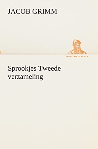 Sprookjes Tweede verzameling (TREDITION CLASSICS)