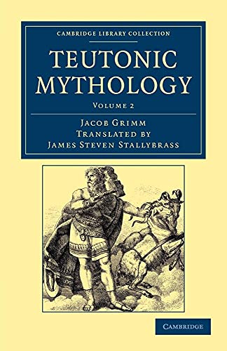 Teutonic Mythology (Cambridge Library Collection - Anthropology) von Cambridge University Press