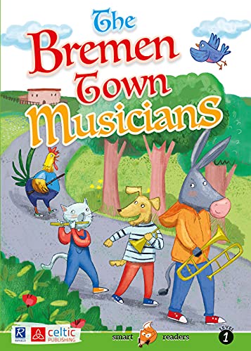 The Bremen town musicians von Celtic Publishing