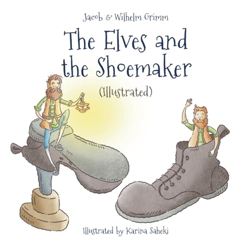 The Elves and the Shoemaker von Independently published