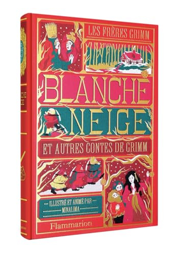 Blanche-Neige et autres contes de Grimm: Illustré et animé par Minalima
