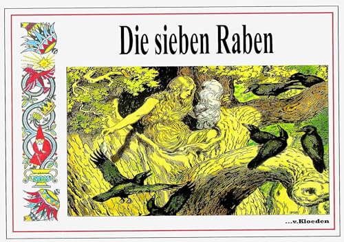 Sieben Raben: Märchenbilderbuch im Jugendstil von Kloeden, v