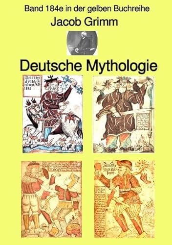 gelbe Buchreihe / Deutsche Mythologie – Tel 1 – Band 184e in der gelben Buchreihe – bei Jürgen Ruszkowski: Band 184e in der gelben Buchreihe