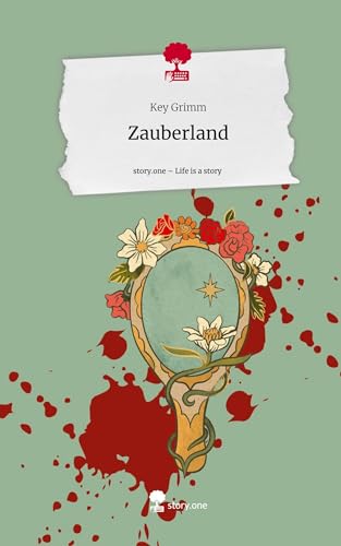 Zauberland. Life is a Story - story.one