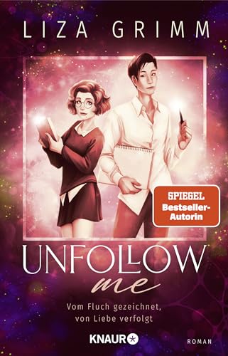 Unfollow me. Vom Fluch gezeichnet, von Liebe verfolgt: Roman | Romantische Fantasy der SPIEGEL-Bestsellerautorin mit über 100 Illustrationen Unfollow me. Vom Fluch gezeichnet, von Liebe verfolgt: Roman | Romantische Fantasy der SPIEGEL-Bestsellerautorin mit über 100 Illustrationen