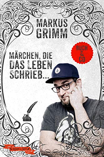 Märchen, die das Leben schrieb ...