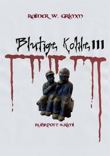 Blutige Kohle III von Books on Demand