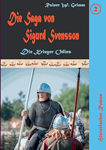 Die Saga von Sigurd Svensson II: Die Krieger Odins