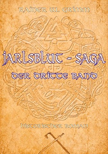 Jarlsblut - Saga: Der dritte Band von Books on Demand