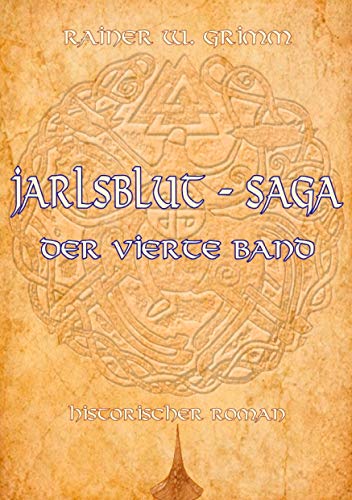 Jarlsblut - Saga: Der vierte Band